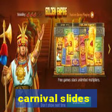 carnival slides